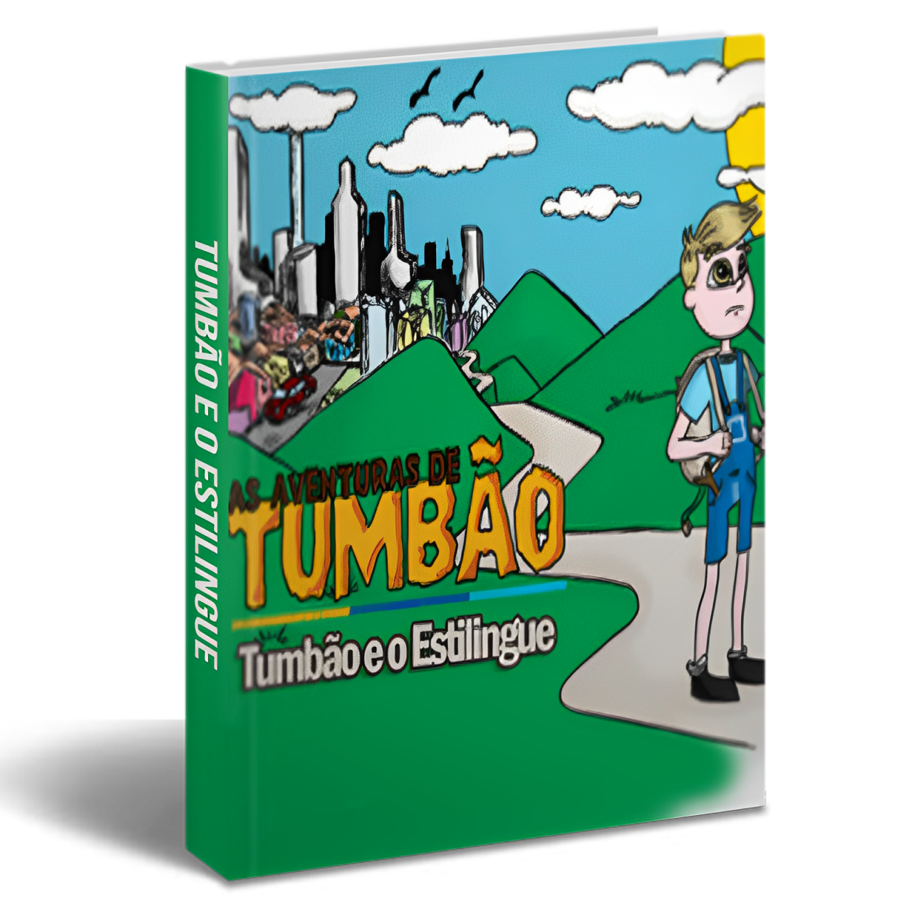 Capa do livro 'As Aventuras de Tumbão - Tumbão e o Estilingue', mostrando um menino com um estilingue ao lado de uma paisagem contrastante com natureza e cidade industrial ao fundo.