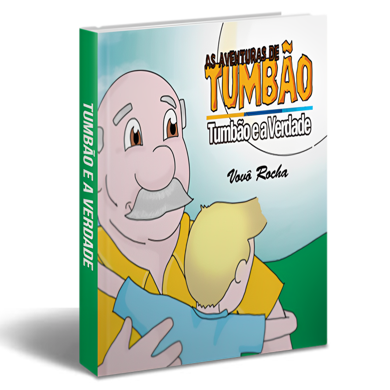 Capa do livro 'Tumbão e a Verdade', parte da série 'As Aventuras de Tumbão', mostrando um avô sorridente abraçando um menino, simbolizando apoio e aprendizado familiar.