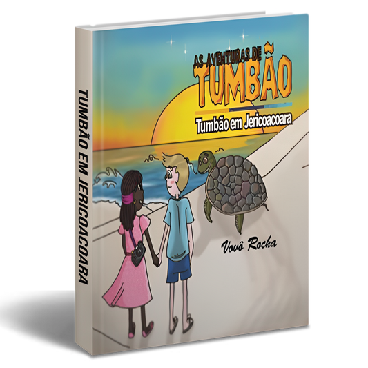 Capa do livro 'Tumbão em Jericoacoara', apresentando Tumbão e uma amiga de mãos dadas em uma praia, com uma tartaruga marinha ao lado, destacando a temática de conservação e amizade.